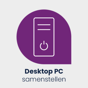 Desktop PC Samenstellen